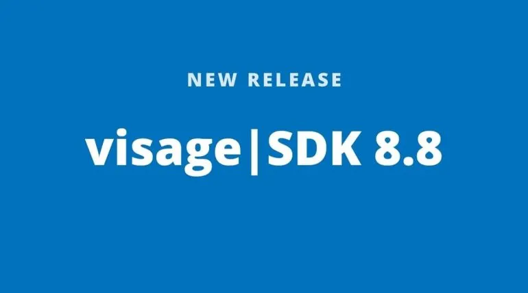 [NEW RELEASE] visage|SDK 8.8 introduces improved face tracking and detection