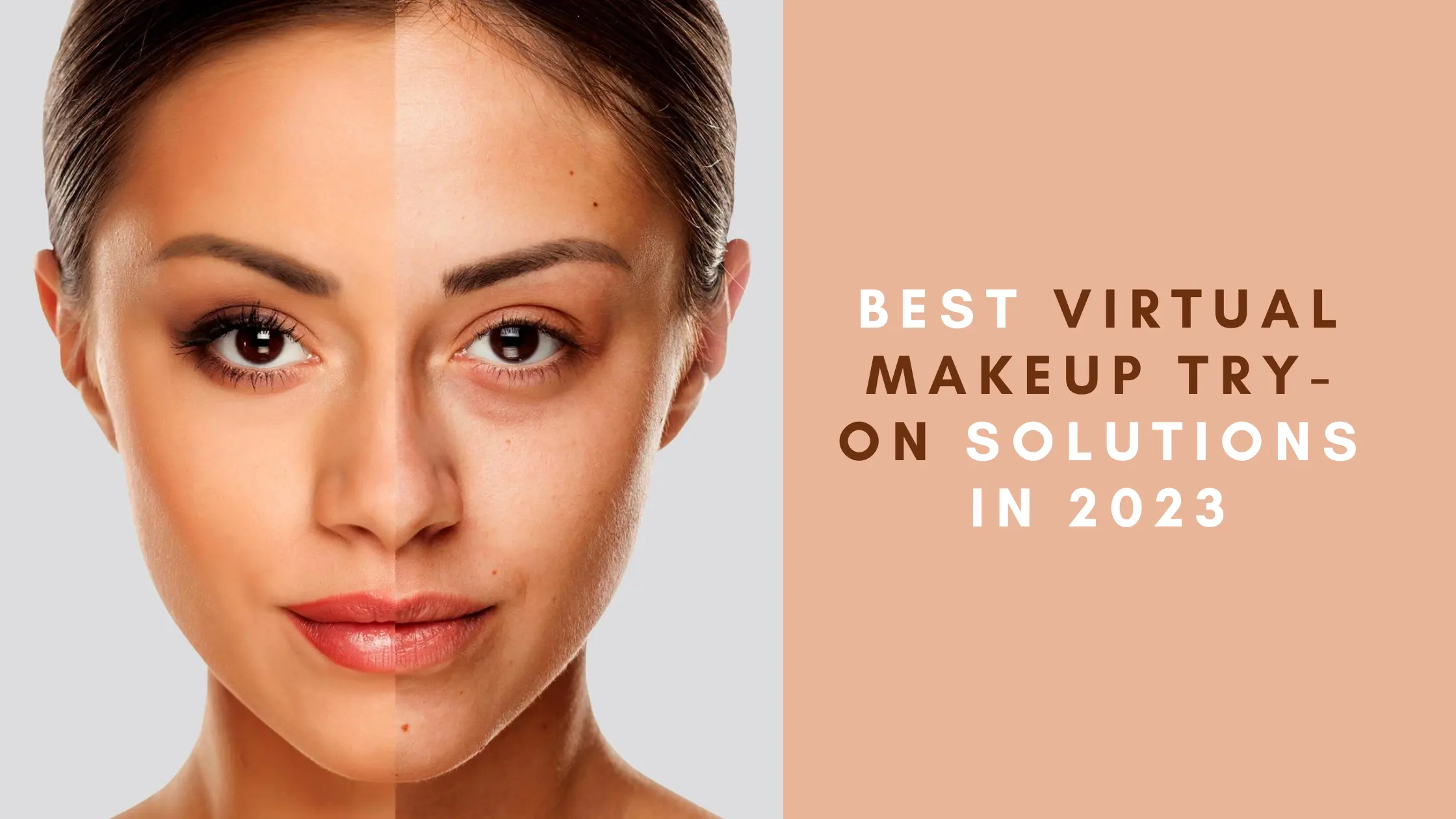 5 best virtual makeup try-on solutions and how to choose the right one for your brand