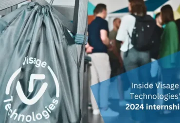 Inside Visage Technologies’ 2024 internship: What’s it like to be an intern